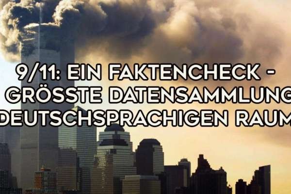 9/11: Ein Faktencheck – Die Grösste Datensammlung im Deutschsprachigen Raum