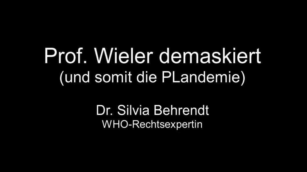 Prof. Wieler demaskiert (und somit die PLandemie)