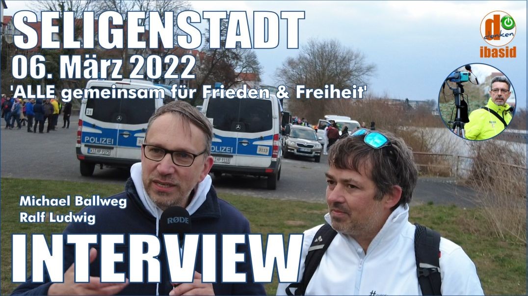 Interview: Michael Ballweg, Ralf Ludwig - Seligenstadt 06.03.022 - Alle gemeinsam für Frieden und...
