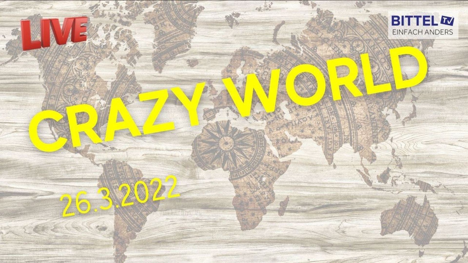 ⁣CRAZY WORLD - 26.03.22