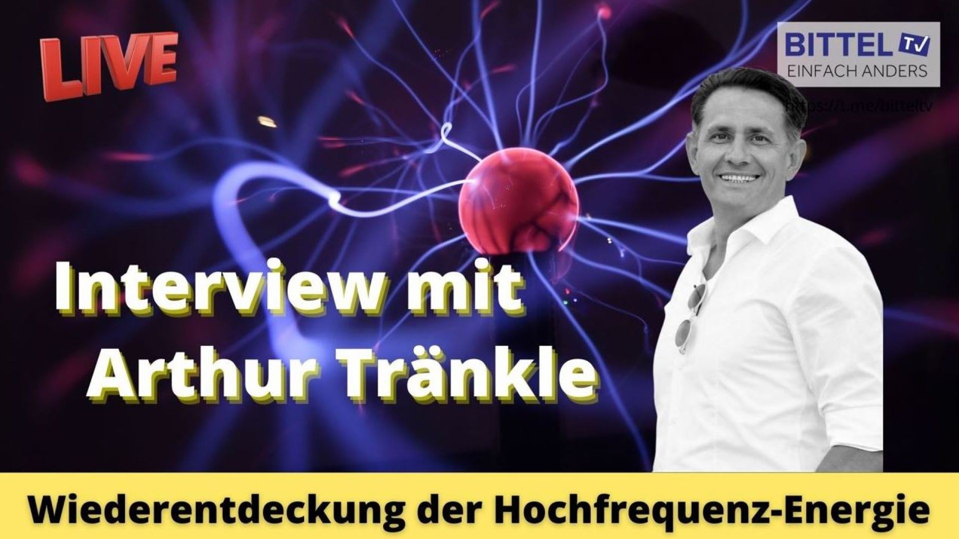 Arthur Tränkle - Wiederentdeckung der Hochfrequenz-Energie - 20.05.22