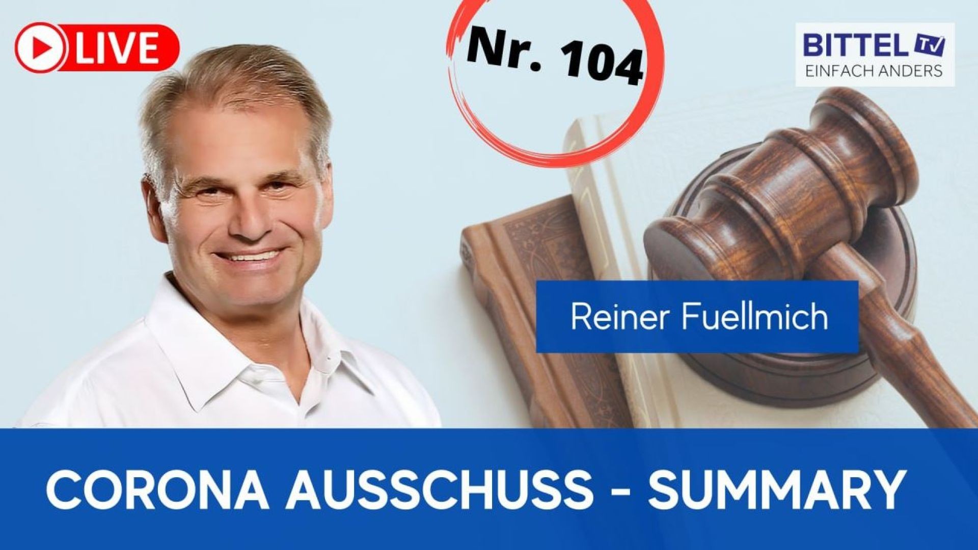⁣Reiner Füllmich - Corona Auschuss Sitzung 104 - 17.05.22