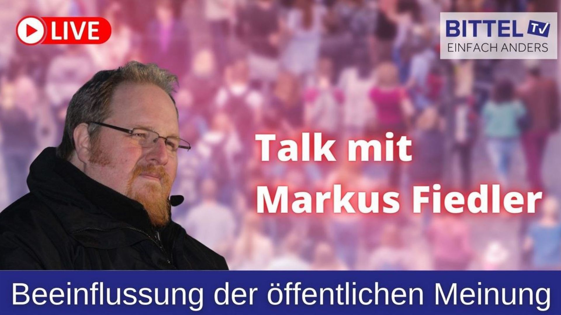 ⁣Talk mit Markus Fiedler - Beeinflussung der öffentlichen Meinung - 15.10.21