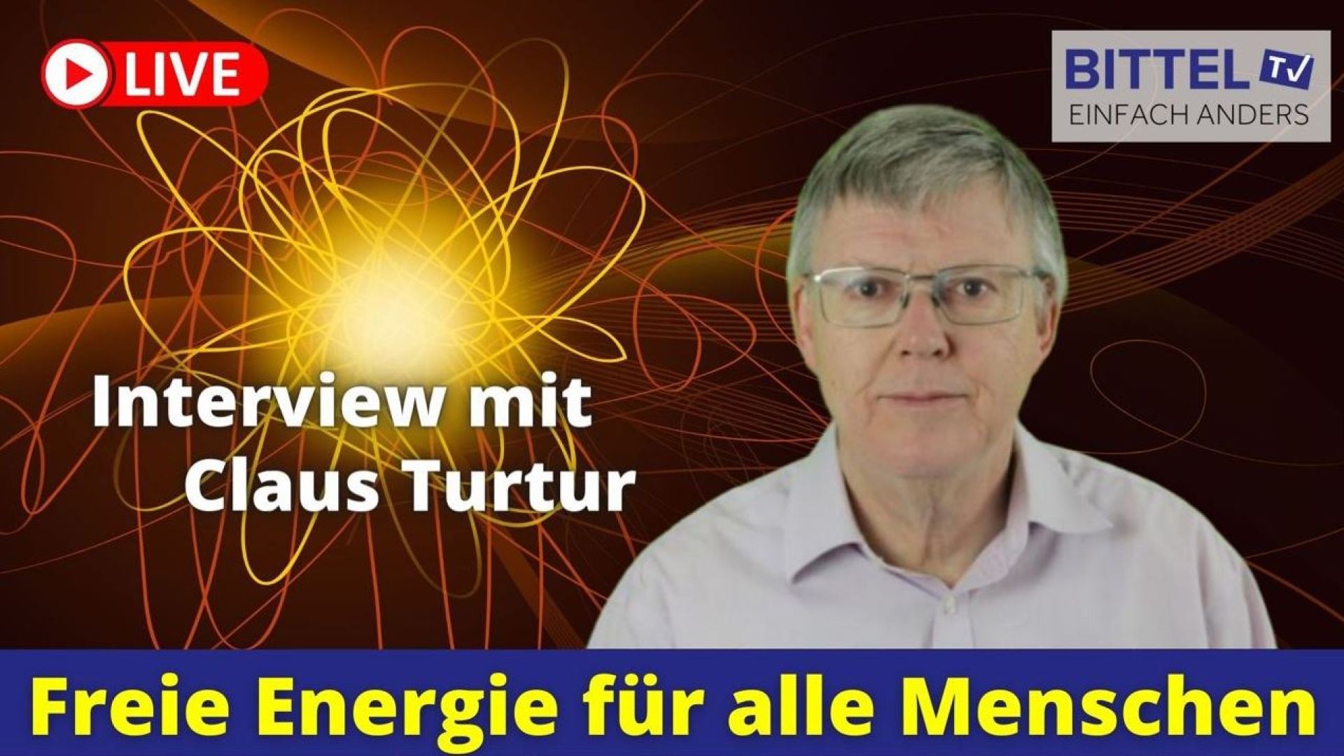 Claus Turtur - Freie Energie für alle Menschen - 12.06.22