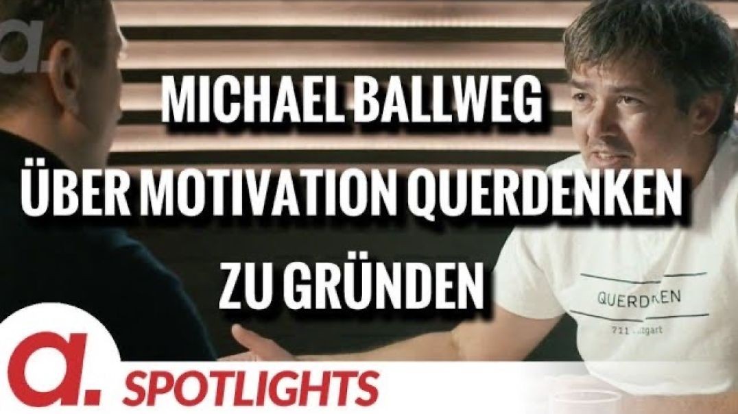 ⁣AJP Tipps: Apolut - Michael Ballweg über seine Motivation die Querdenken-Bewegung zu gründen