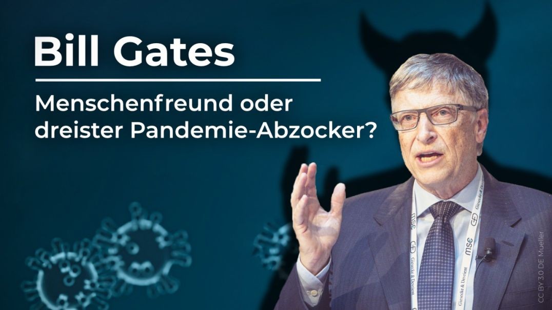 ⁣Bill Gates: Menschenfreund oder dreister Pandemie-Abzocker?