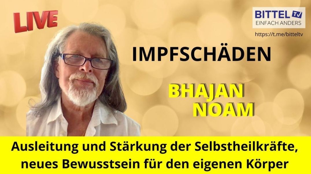 Bhajan Noam - Ausleitung und Stärkung der Selbstheilkräfte - 14.08.22