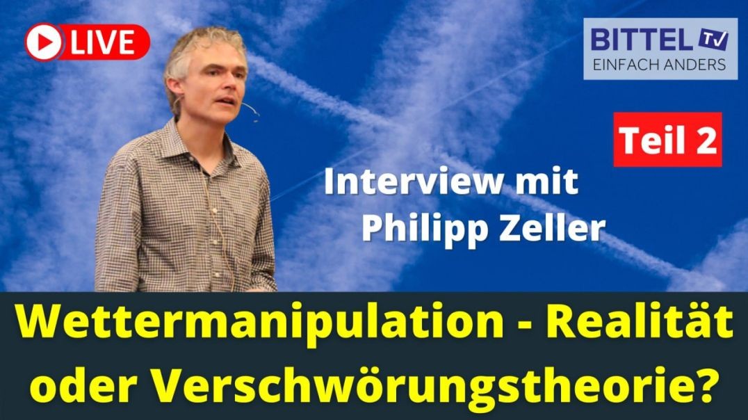 ⁣Philipp Zeller - Wettermanipulation Teil 2 - 31.08.22