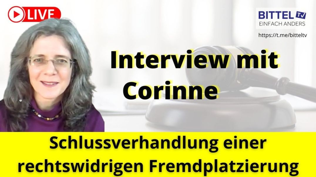 Interview mit Corinne - Schlussverhandlung einer rechtswidrigen Fremdplatzierung - 17.01.23