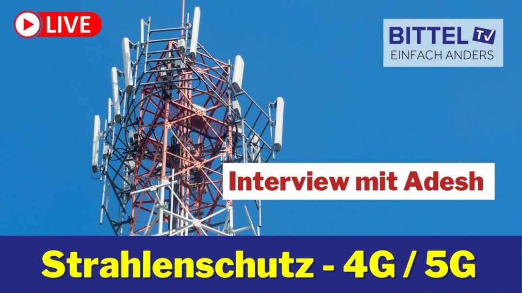 ⁣Interview mit Adesh - Strahlenschutz - 4G/5G - 19.01.23