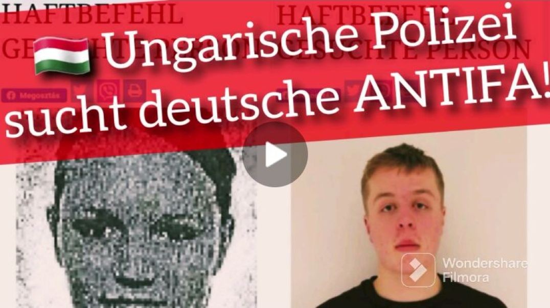 ⁣(Mi.15.02.2023)Ungarische Polizei sucht deutsche ANTIFA !