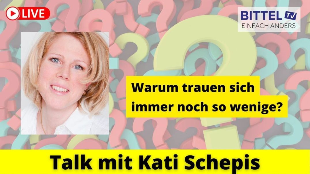 ⁣Kati Schepis - Warum trauen sich immer noch so wenige - 20.01.23