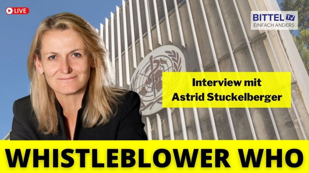 ⁣Astrid Stuckelberger - Whistleblower WHO - 28.02.23