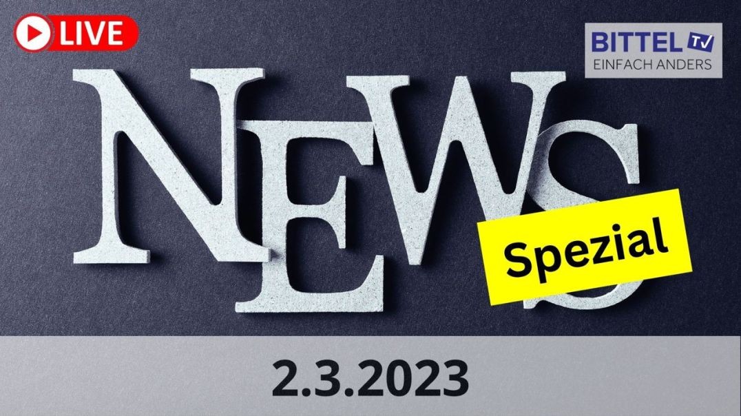 ⁣News Spezial - 02.03.23