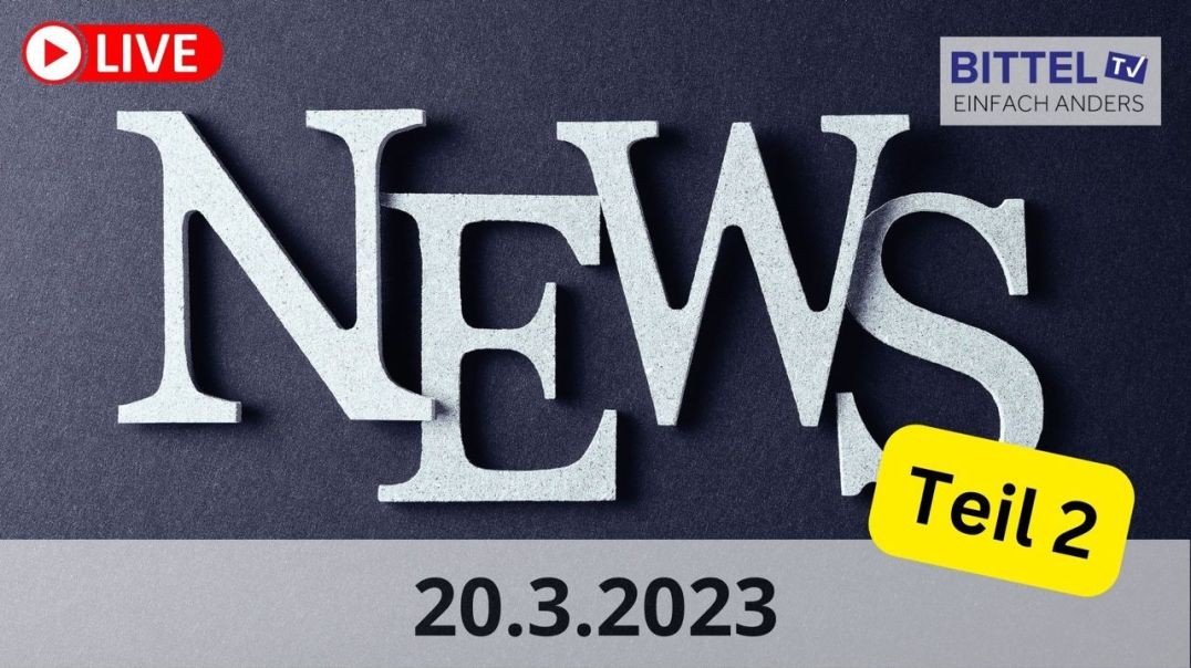 ⁣News Teil2 - 20.03.23