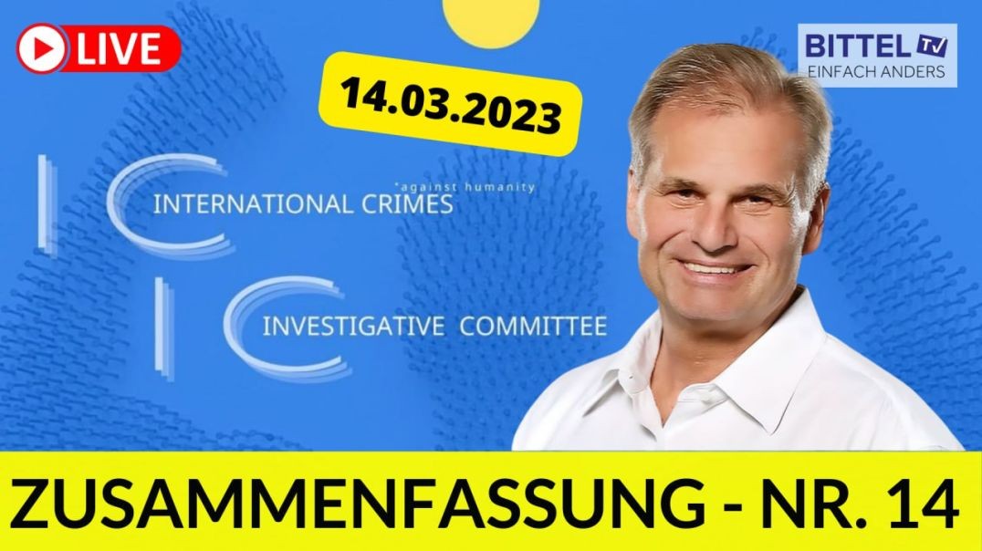 Reiner Füllmich - ICIC Zusammenfassung Folge 14 - 14.03.23