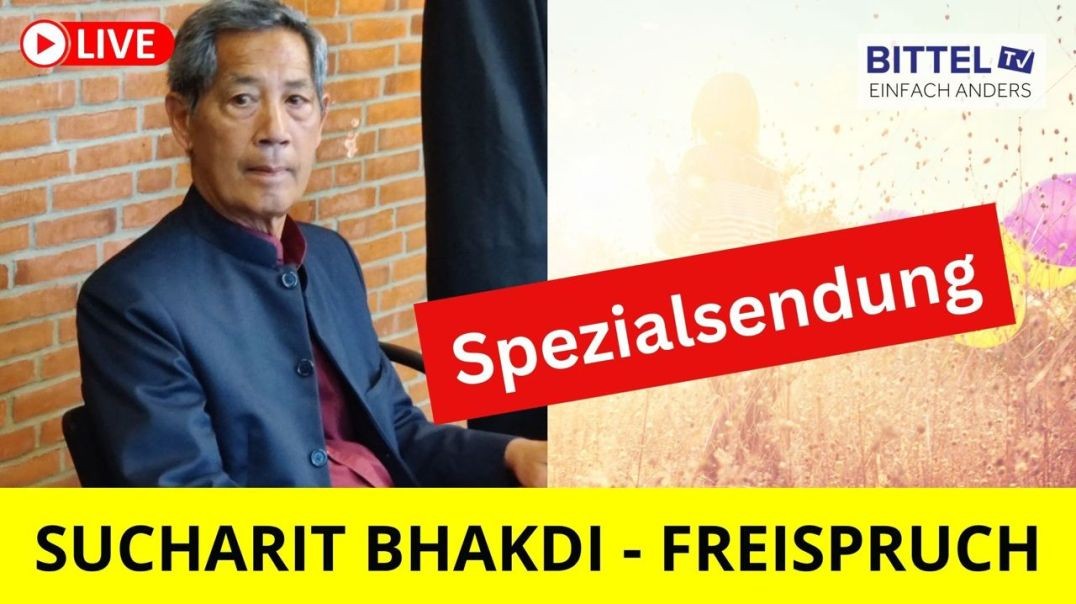 Sucharit Bhakdi - Freispruch - Spezialsendung - 23.05.23