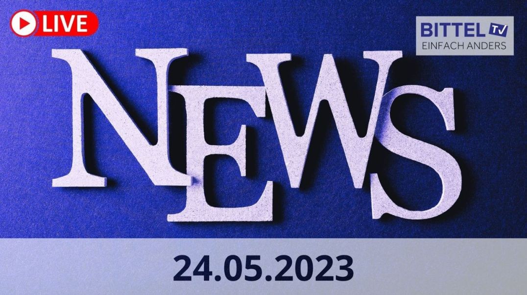 News (Teil 2) - 24.05.23