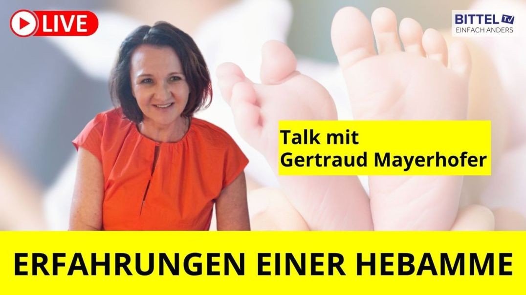 Talk mit Gertraud Mayenhofer - Erfahrungen einer Hebamme - 28.05.23