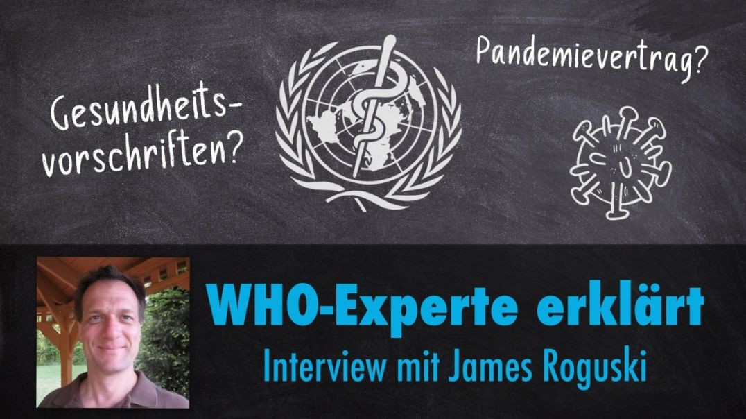 ⁣WHO-Experte erklärt Änderungen im Pandemievertrag und den Internationalen Gesundheitsvorschriften