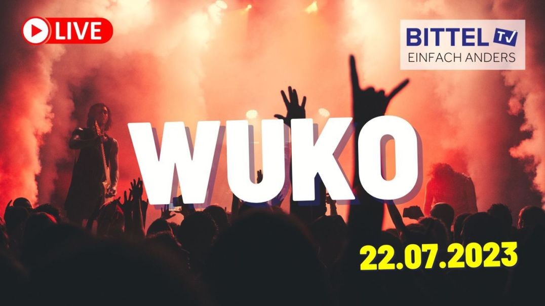 ⁣Wunschkonzert - WUKO - 22.07.23