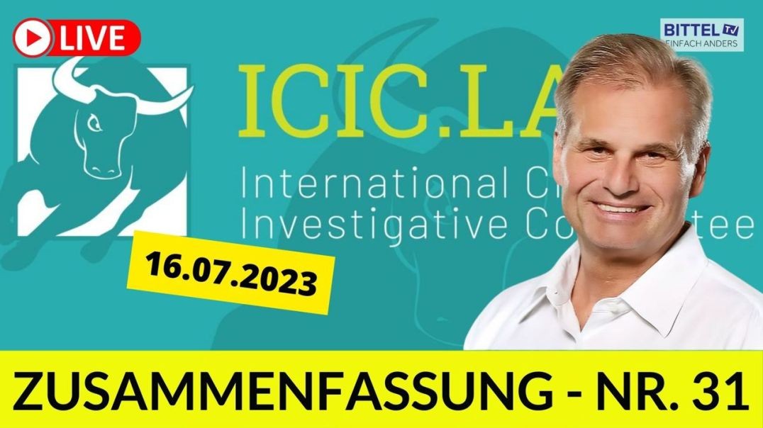 ⁣Reiner Füllmich - Zusammenfassung ICIC - Folge 31 - 16.07.23