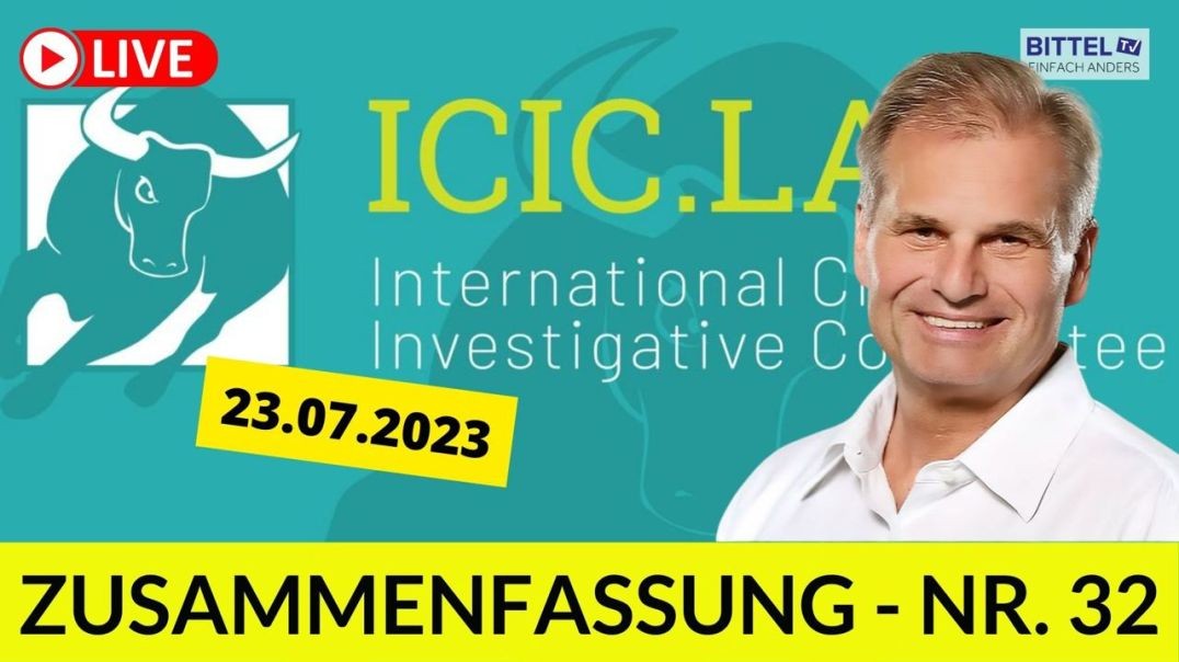 ⁣Reiner Füllmich - Zusammenfassung ICIC - Folge 32 - 23.07.23