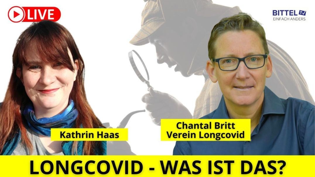 Longcovid - Was ist das - mit Kathrin Haas und Chantal Britt - 31.08.23