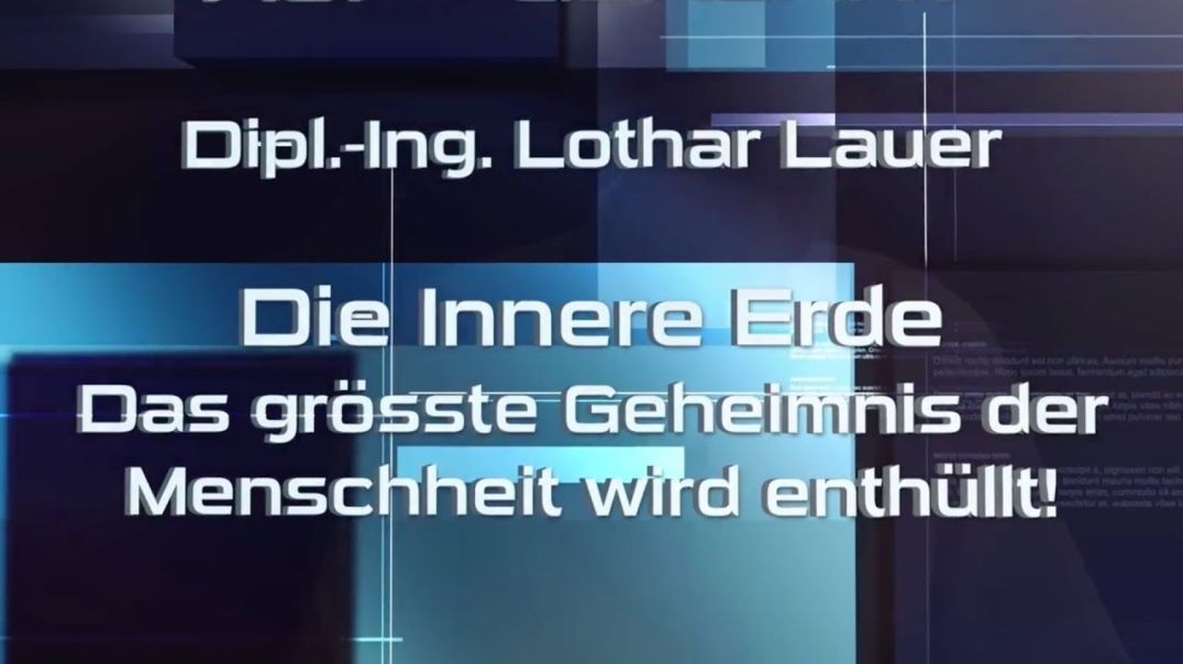 ⁣AUF ● GEKLÄRT - Lothar Lauer - Die Innere Erde - Das größte Geheimnis der Menschheit wird Enthüllt!