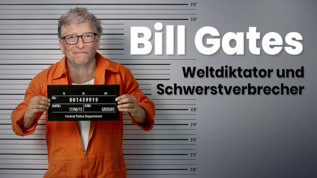 ⁣Bill Gates - Weltdiktator mit dem Profil eines Schwerstverbrechers