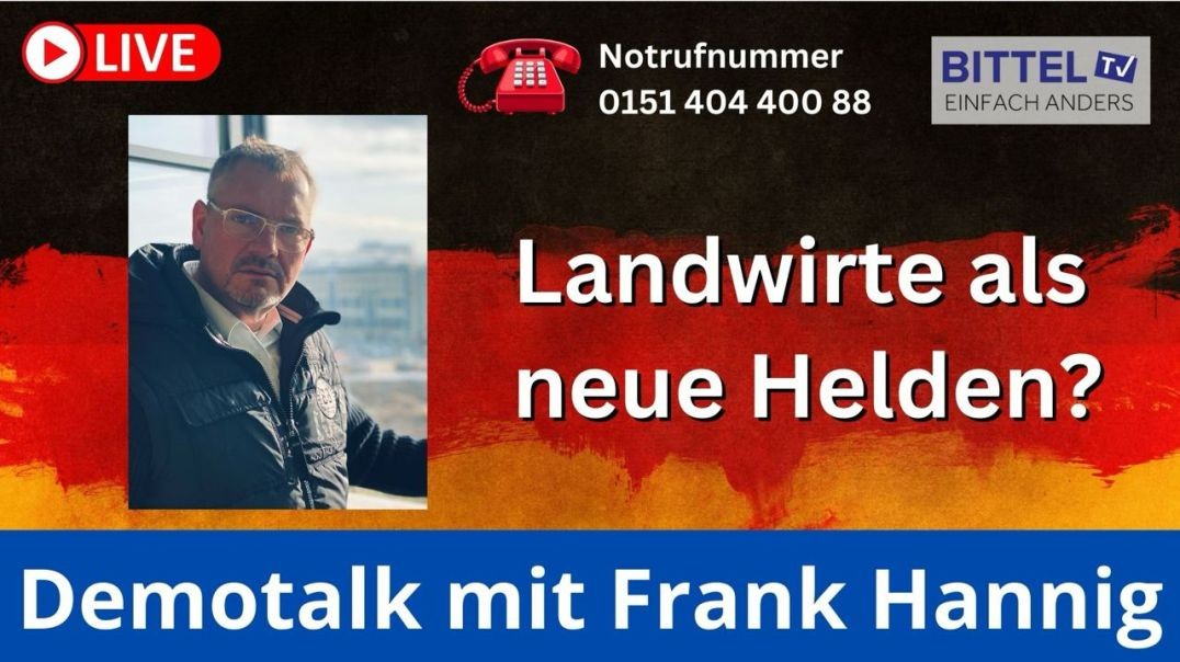 ⁣Landwirte als neue Helden - Demotalk mit Frank Hannig - 06.01.2024