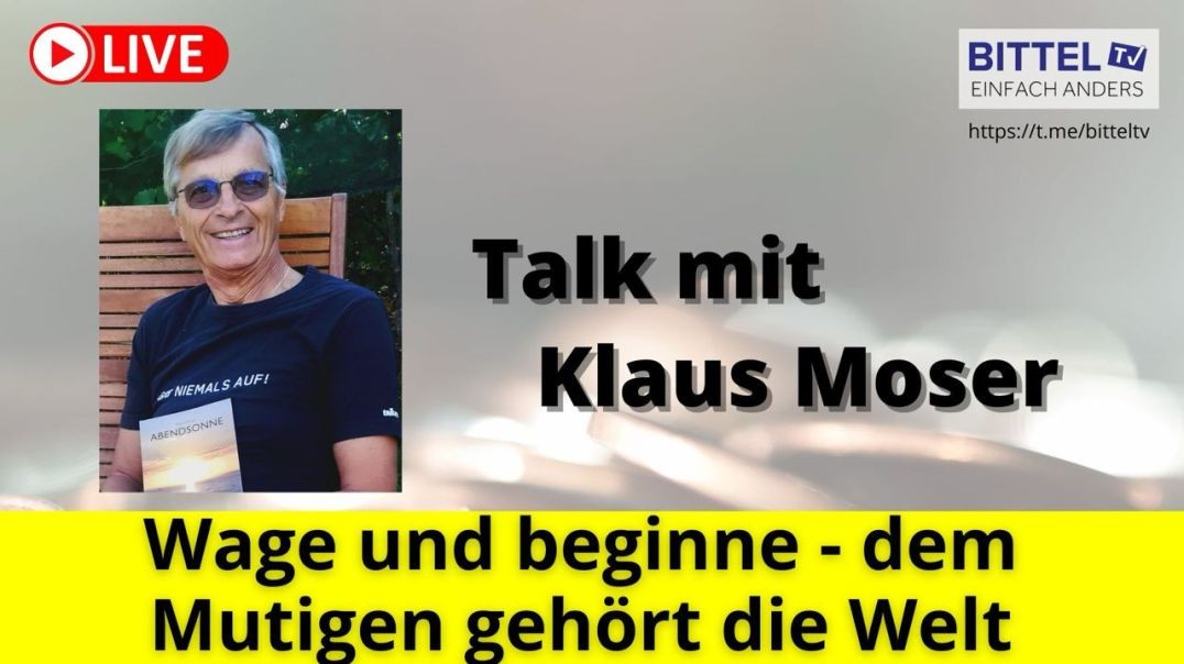 ⁣Talk mit Klaus Moser - Wage und beginne - dem Mutigen gehört die Welt - 16.02.2024