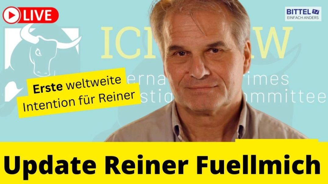 Reiner Fuellmich - Update - ERSTE weltweite Intention für Reiner - 06.02.2024