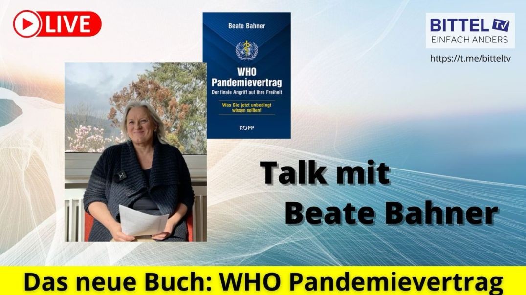 ⁣Talk mit Beate Bahner - Das neue Buch-WHO Pandemievertrag - 20.03.2024