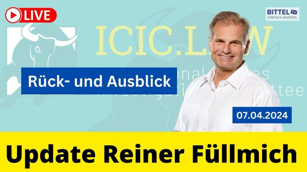 ⁣Reiner Füllmich - Update - Rück- und Ausblick - 07.04.2024