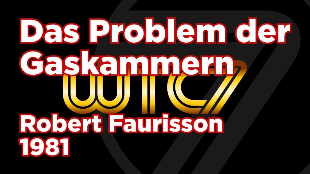 ⁣Das Problem der Gaskammern - Robert Faurisson