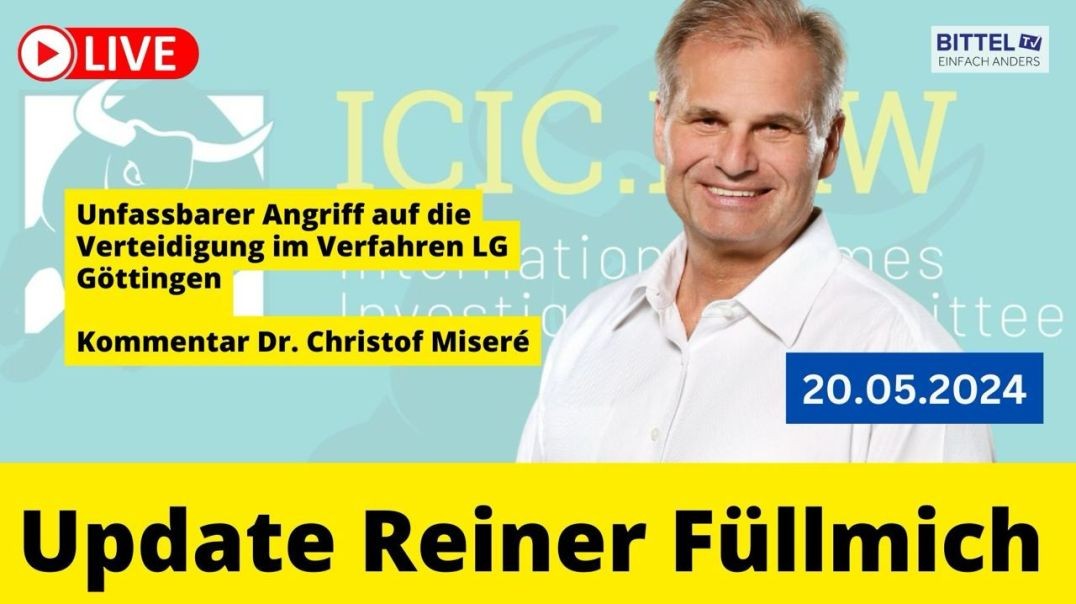 ⁣Reiner Fuellmich - Update - Kommentar Dr. Christof Miseré - 20.05.2024