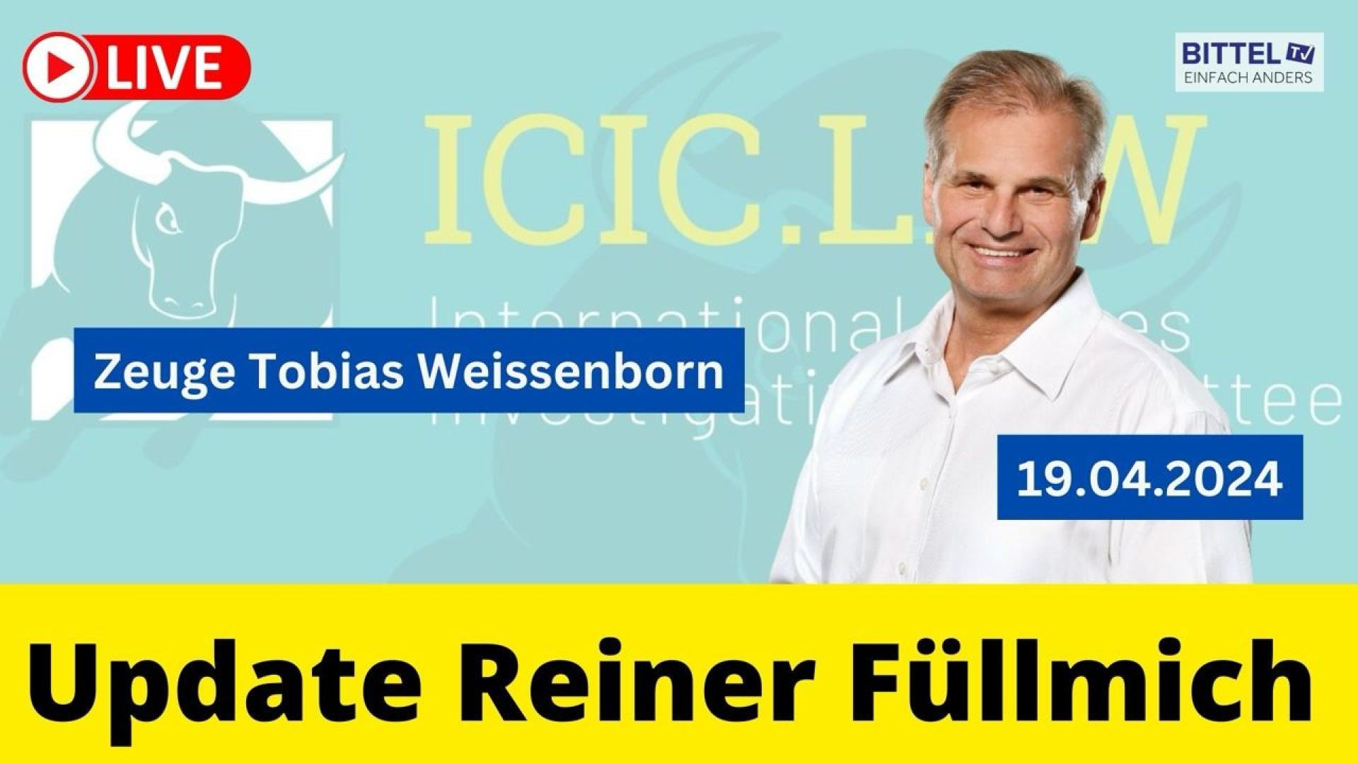 ⁣Reiner Fuellmich - Update - Zeuge Tobias Weissenborn - 19.04.2024