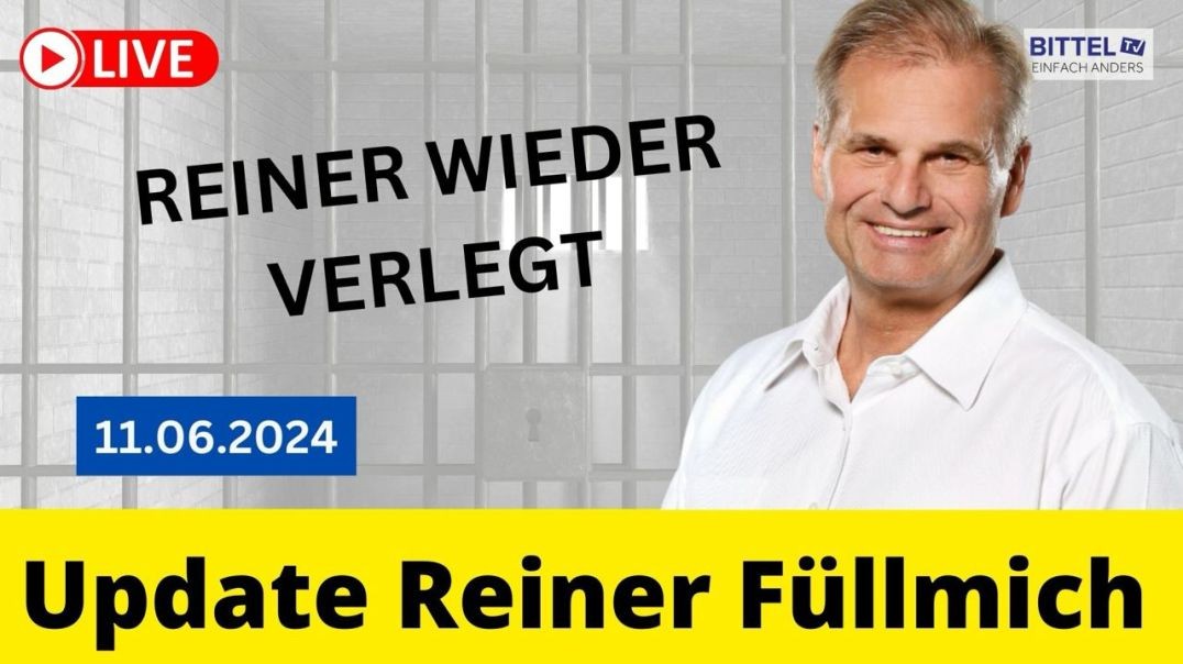 ⁣Reiner Füllmich - Update - Reiner wieder verlegt - 11.06.2024 
