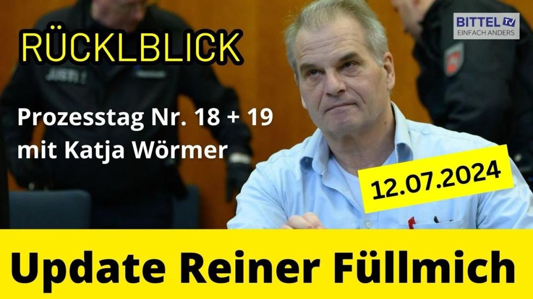 ⁣Reiner Fuellmich - Update - Prozesstage Nr. 18+19 - mit Katja Wörmer - 12.07.2024