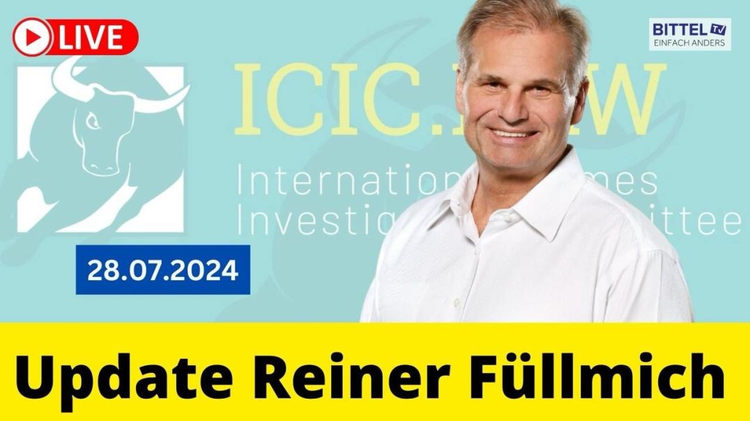 Reiner Fuellmich - Update - 28.07.2024