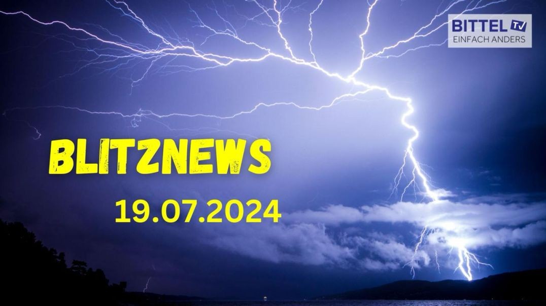 ⁣Blitznews - 19.07.2024
