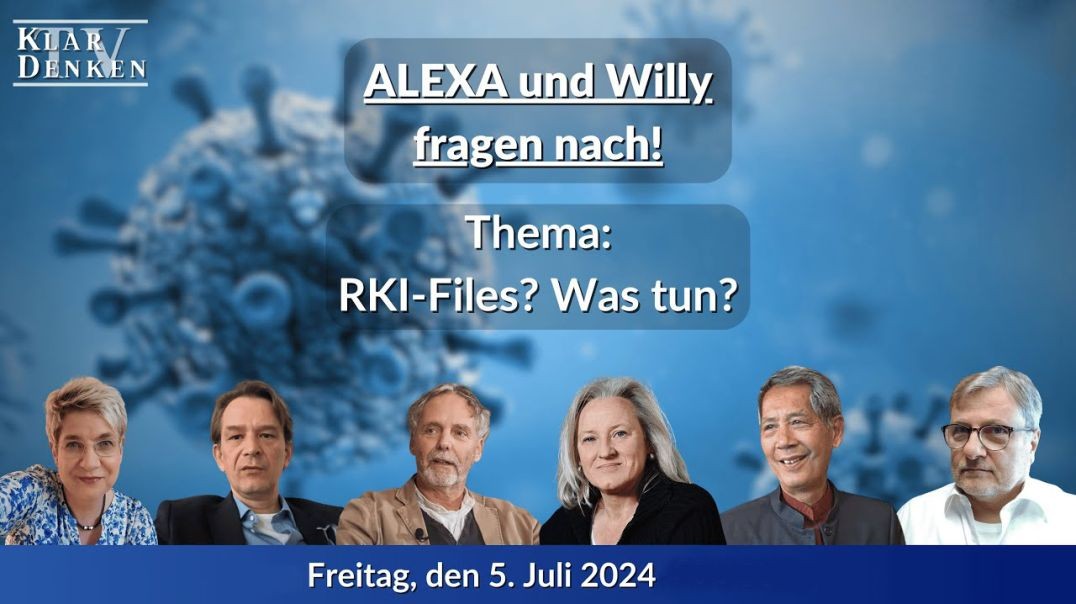 ⁣Alexa und Willy fragen nach - RKI-Files - Was tun?