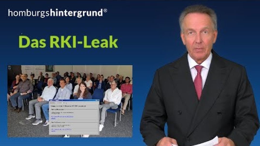 ⁣RKI-Leak - Der Whistleblower - ⁣Homburgs Hintegrund v. 29.07.24