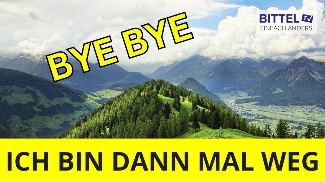 ⁣Ich bin dann mal weg - BYE BYE - 04.08.2024