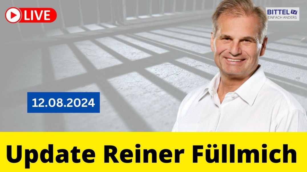 Reiner Fuellmich - Update - 12.08.2024 