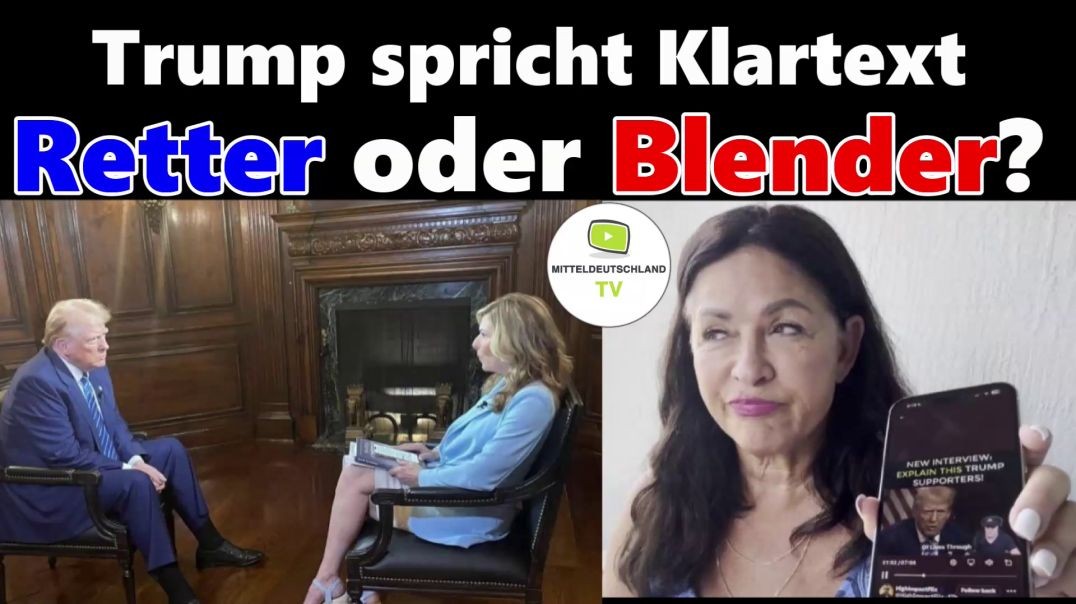 ⁣Trump spricht Klartext - Retter oder Blender?