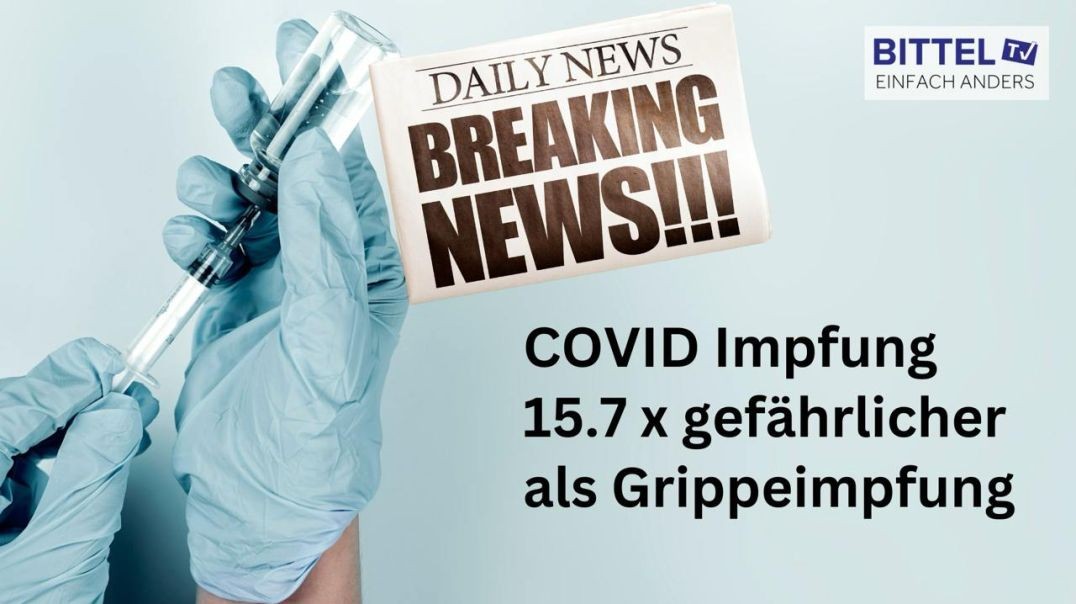 ⁣Breaking News - Covid Impfung 15.7 Mal gefährlicher als Grippeimpfung - 15.10.2024