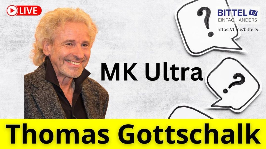 Thomas Gottschalk - Was ist seine Rolle mit MK Ultra? - 15.10.2024