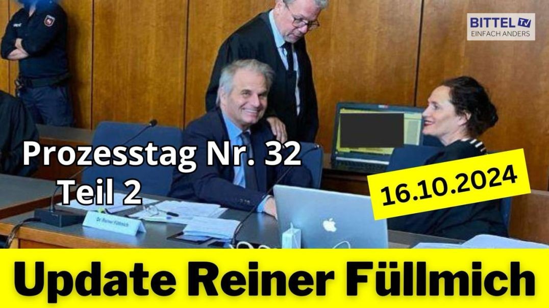 ⁣Update Reiner Fuellmich - Prozesstag Nr. 32 - Teil 2 - 16.10.2024